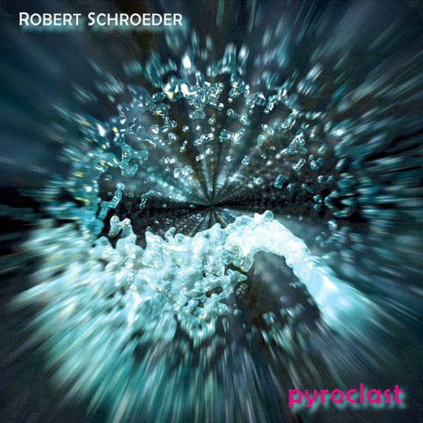 robert-schröder-–-pyroclast