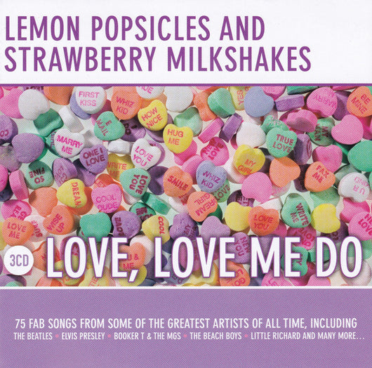 lemon-popsicles-and-strawberry-milkshakes:-love,-love-me-do