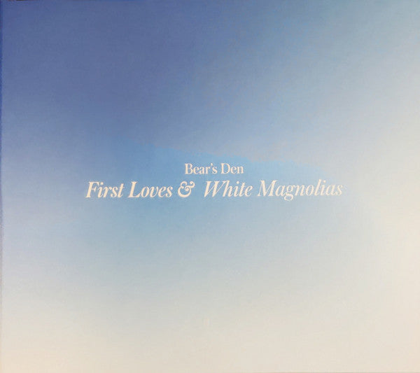 bears-den-–-first-loves-&-white-magnolias