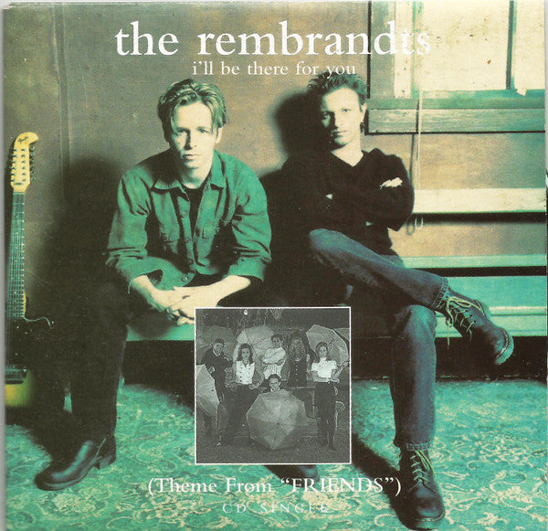 the-rembrandts-–-ill-be-there-for-you