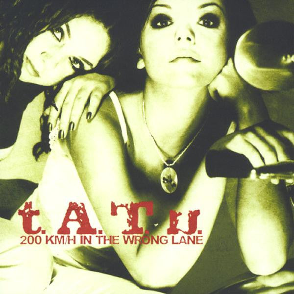 t.a.t.u.-–-200-km/h-in-the-wrong-lane