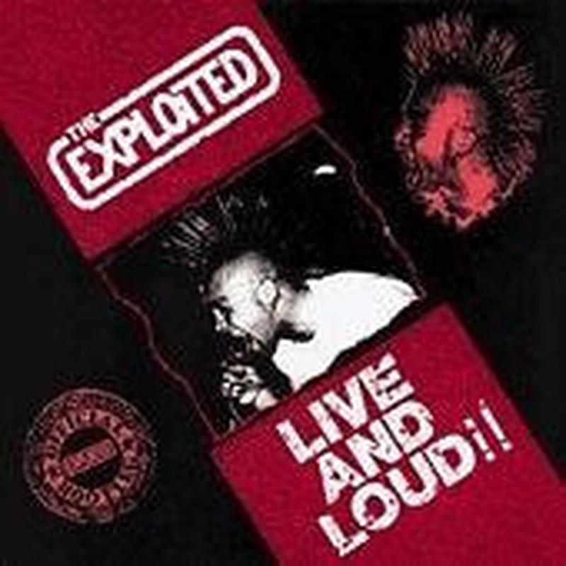 the-exploited-–-live-and-loud!!