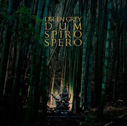 dir-en-grey-–-dum-spiro-spero-