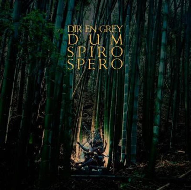dir-en-grey-–-dum-spiro-spero-