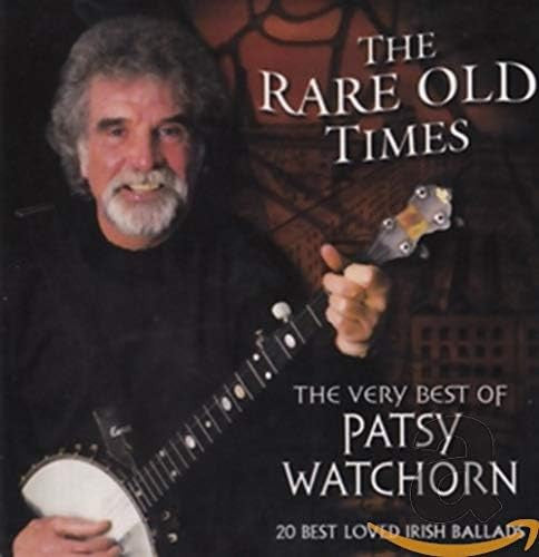 the-rare-old-times---the-very-best-of-patsy-watchorn