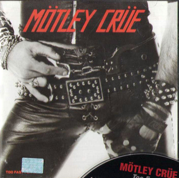 mötley-crüe-–-too-fast-for-love