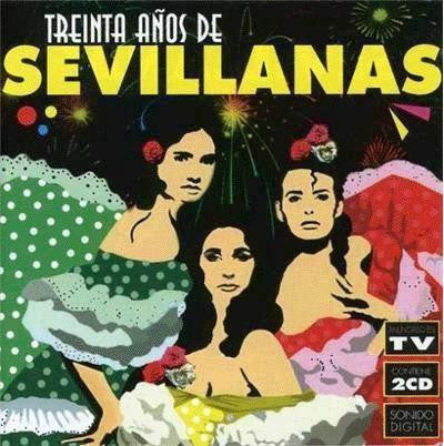 treinta-años-de-sevillanas