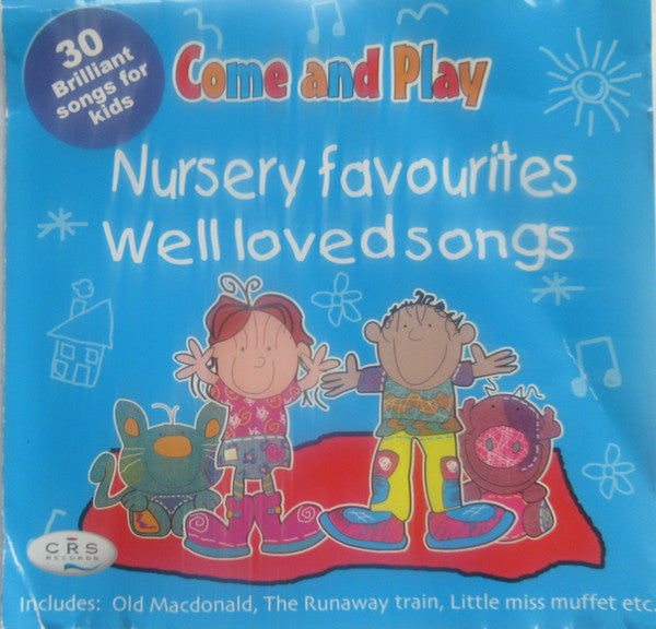 come-and-play---nursery-favourites-&-well-loved-songs