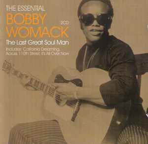 the-essential-bobby-womack---the-last-great-soul-man