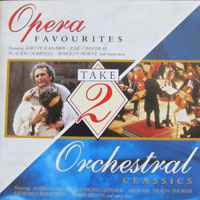 take-2:-opera-favourites-&-orchestral-classics