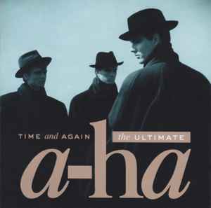 time-and-again-(the-ultimate-a-ha)