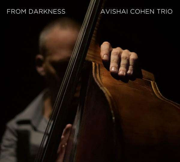 avishai-cohen-trio-–-from-darkness