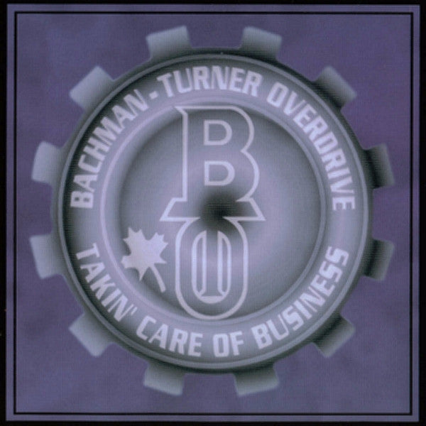 bachman-turner-overdrive-–-takin-care-of-business