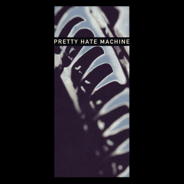pretty-hate-machine