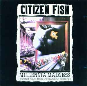 millennia-madness-(selected-notes-from-the-late-20th-century)