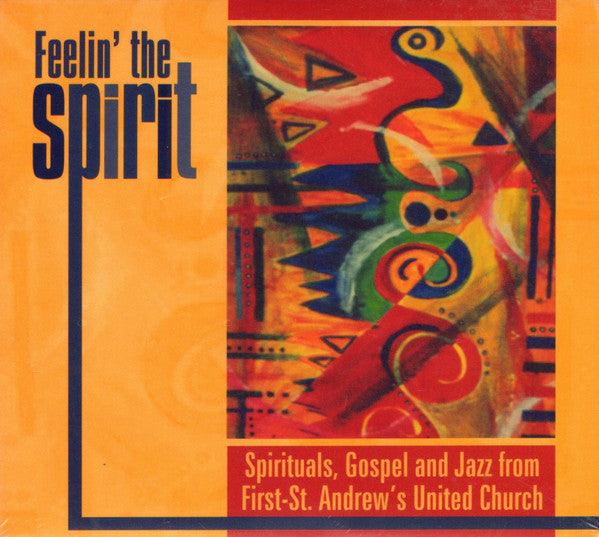 feelin-the-spirit---spirituals,-gospel-and-jazz-from-first-st.-andrews-united-church