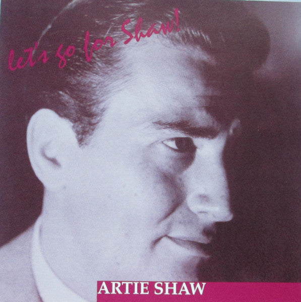 artie-shaw-–-lets-go-for-shaw