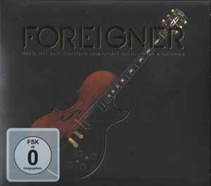 foreigner-with-the-21st-century-symphony-orchestra-&-chorus