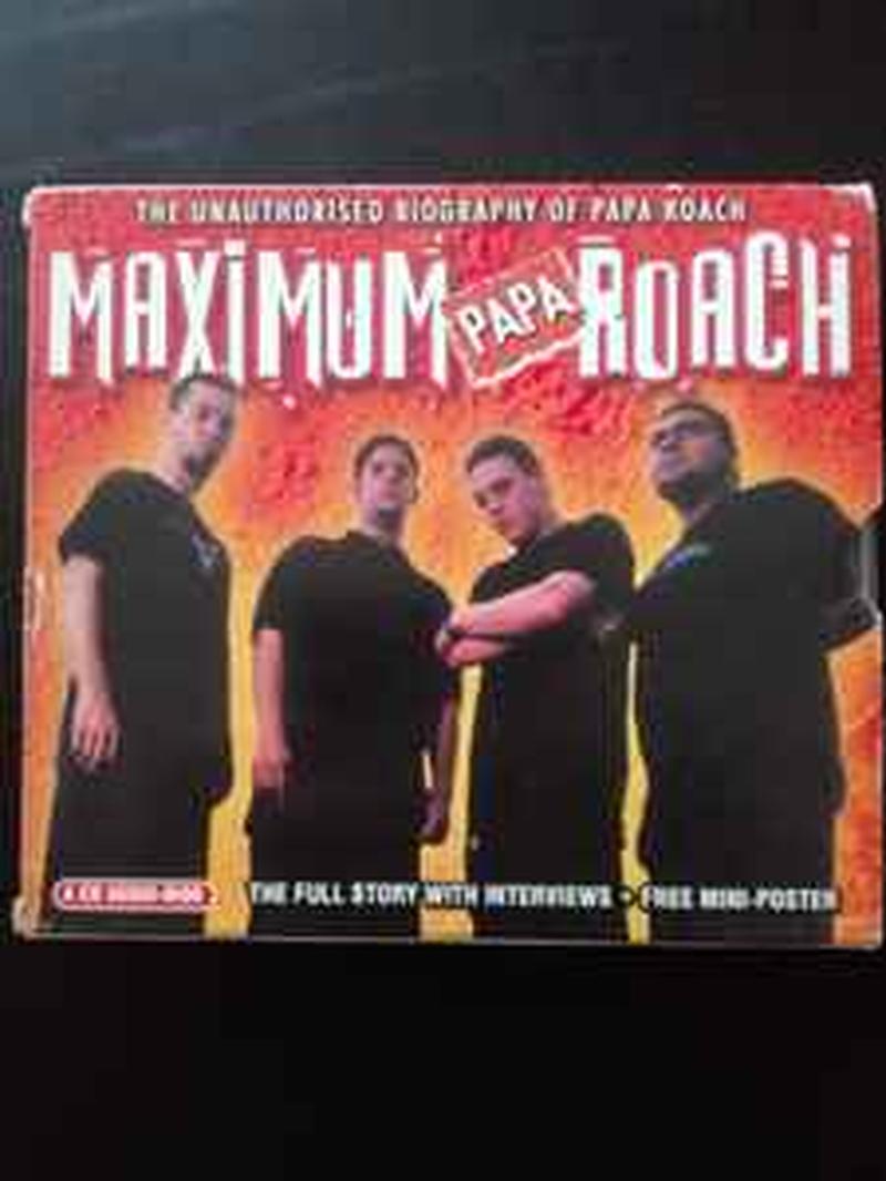 maximum-papa-roach-(the-unauthorised-biography-of-papa-roach)