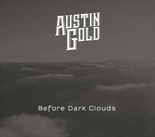 austin-gold-–-before-dark-clouds