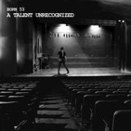 a-talent-unrecognized