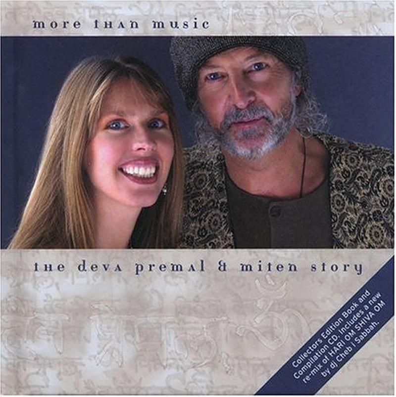 deva-premal-&-miten-–-more-than-music-–-the-deva-premal-&-miten-story