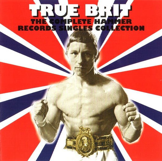 true-brit:-the-complete-hammer-records-singles-collection