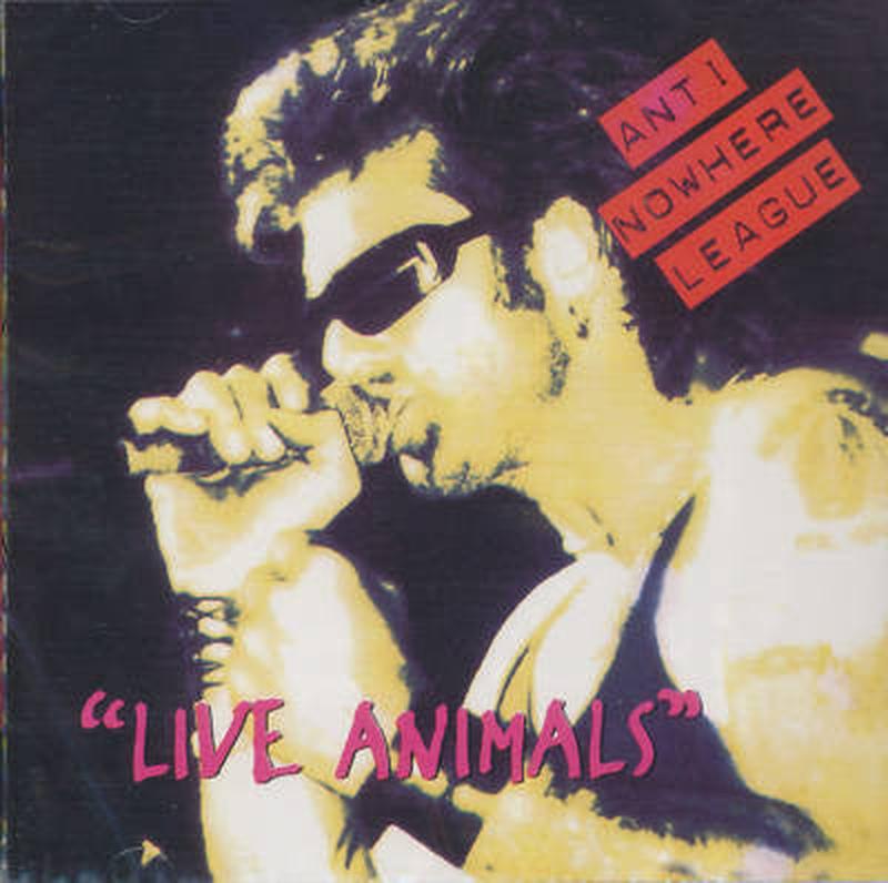anti-nowhere-league-–-live-animals