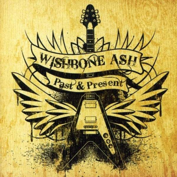 wishbone-ash-–-past-&-present