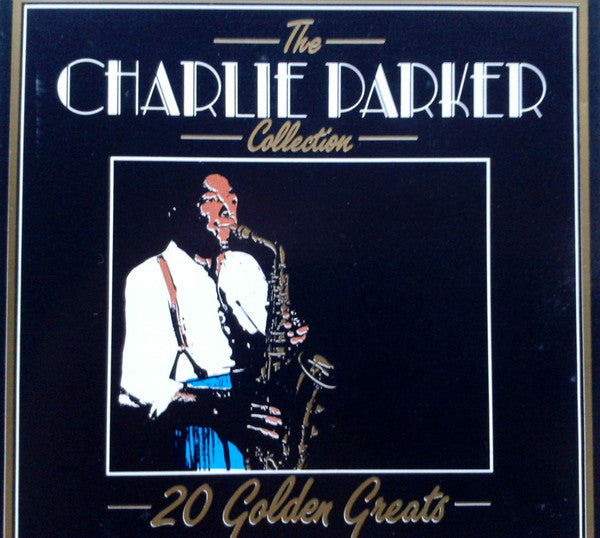 the-charlie-parker--collection--20-golden-greats-