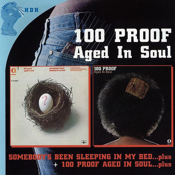 somebodys-been-sleeping-in-my-bed...plus-+-100-proof-aged-in-soul...plus