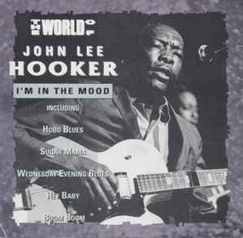 the-world-of-john-lee-hooker-/-im-in-the-mood
