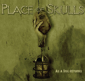 place-of-skulls-–-as-a-dog-returns
