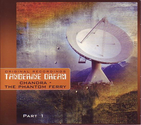 tangerine-dream-–-chandra-–-the-phantom-ferry-(part-1)