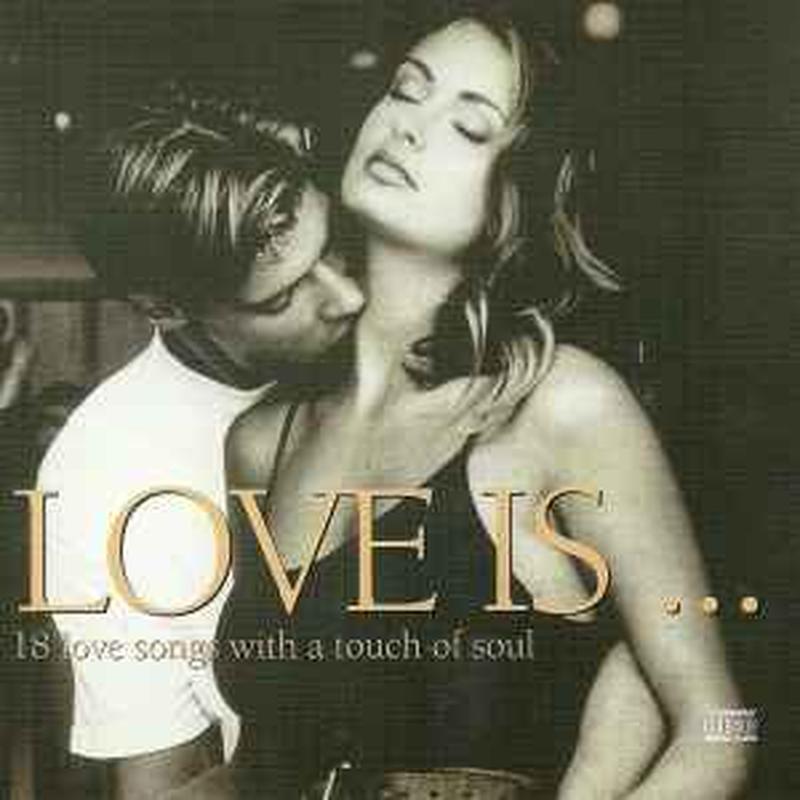 love-is-...-18-love-songs-with-a-touch-of-soul