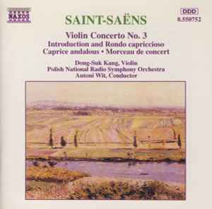violin-concerto-no.-3-•-introduction-and-rondo-capriccioso-•-caprice-andalous-•-morceau-de-concert