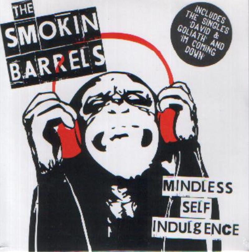 the-smokin-barrels-–-mindless-self-indulgence