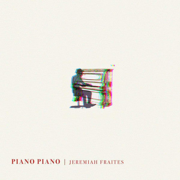jeremiah-fraites*-–-piano-piano