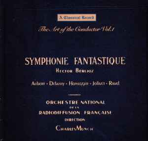 the-art-of-the-conductor-volume-1:-charles-munch-in-paris