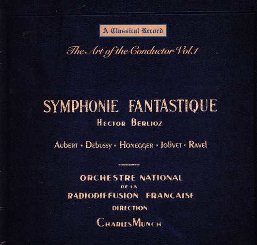 the-art-of-the-conductor-volume-1:-charles-munch-in-paris