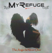 my-refuge-–-the-anger-is-never-over