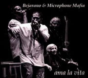 bejarano*-&-microphone-mafia-–-ama-la-vita