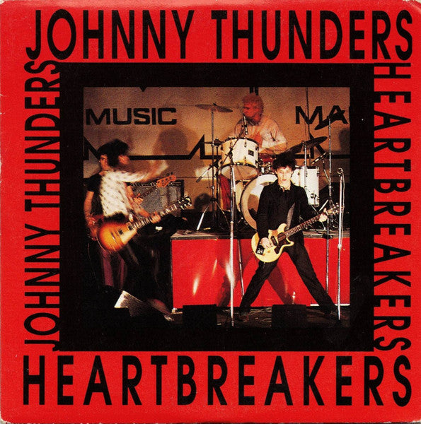 johnny-thunders-and-the-heartbreakers*-–-johnny-thunders-and-the-heartbreakers