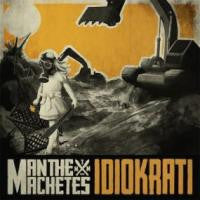 man-the-machetes-–-idiokrati