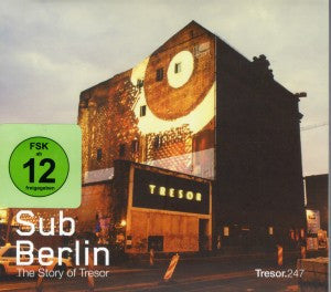 subberlin---the-story-of-tresor