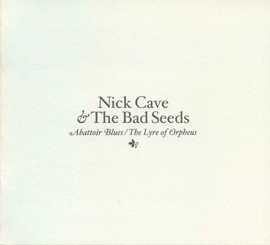 abattoir-blues-/-the-lyre-of-orpheus