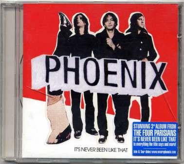 phoenix-–-its-never-been-like-that