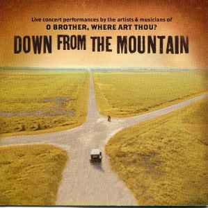 down-from-the-mountain-(live-concert-performances-by-the-artists-&-musicians-of-o-brother,-where-art-thou?)