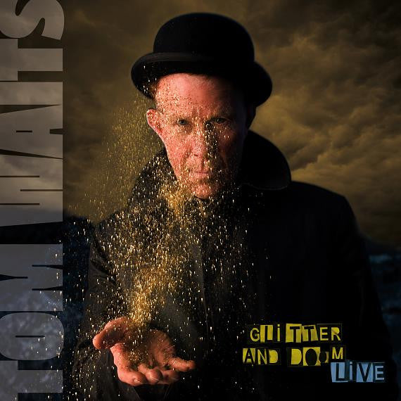 tom-waits-–-glitter-and-doom-live