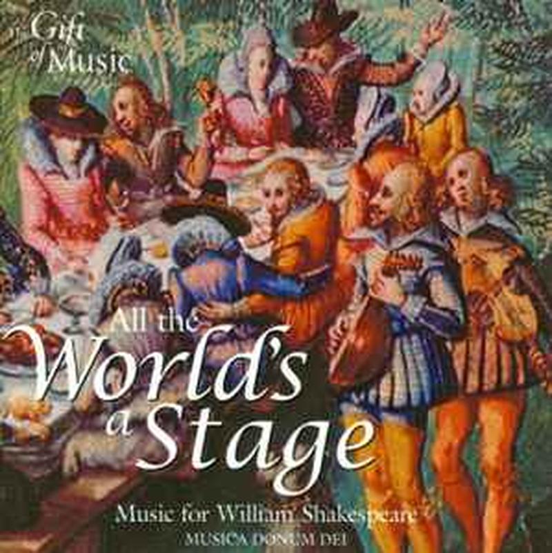 all-the-worlds-a-stage:-music-for-william-shakespeare
